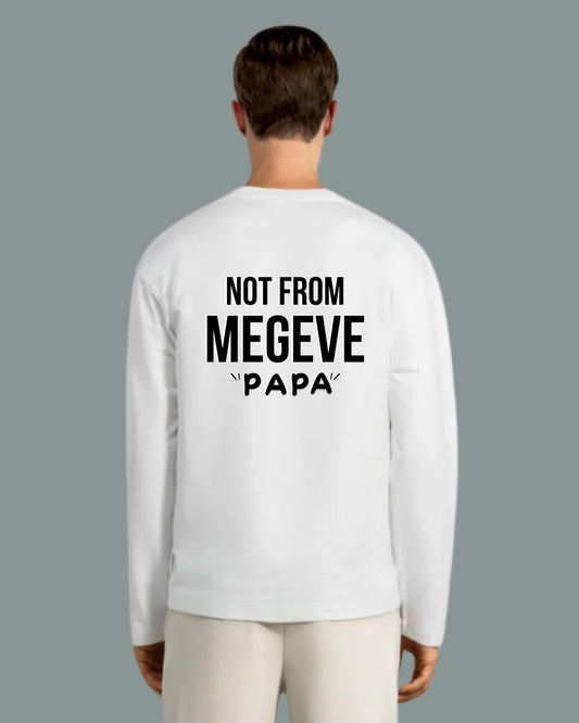 T-shirt Not From Megeve "PAPA"