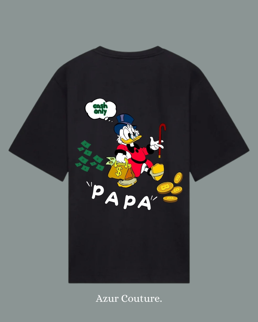 T-shirt Cash only "PAPA"